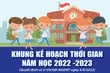 [Infographics] - Khung kế hoạch thời gian năm học 2022-2023