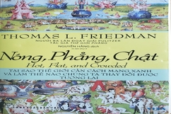 Nóng, phẳng, chật – Tại sao thế giới cần cách mạng xanh và làm thế nào chúng ta thay đổi được tương lai?