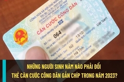 [Video] Những năm sinh bắt buộc phải đổi căn cước công dân gắn chíp trong năm 2023