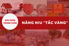 Góc nhìn :  Nâng niu “tấc vàng”