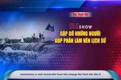 Talkshow: Gặp gỡ những người góp phần làm nên lịch sử