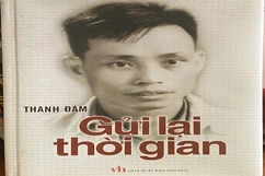 “Gửi lại thời gian”- Hạt tinh thần óng ánh của nhà thơ Võ Quyết