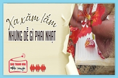 [Podcast] - Tản văn: Xa xăm lắm nhưng dễ gì phai nhạt