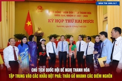 [Bản tin 18h]:  Chủ tịch Quốc hội đề nghị Thanh Hóa tập trung vào các khâu đột phá; tháo gỡ nhanh các điểm nghẽn