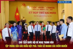 [Bản tin 18h]:  Chủ tịch Quốc hội đề nghị Thanh Hóa tập trung vào các khâu đột phá; tháo gỡ nhanh các điểm nghẽn