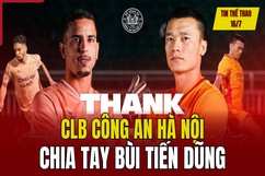 Tin thể thao 16/7: CLB CAHN chia tay Bùi Tiến Dũng; Lộ diện ứng viên nặng ký thay Southgate dẫn dắt tuyển Anh