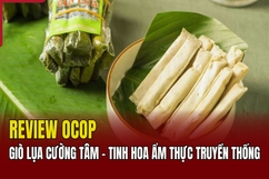 [REVIEW OCOP] Giò lụa Cường Tâm – Tinh hoa ẩm thực truyền thống