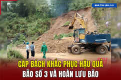 [Bản tin 18h]  Cấp bách khắc phục hậu quả bão số 3 và hoàn lưu bão