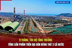 [Bản tin 18h] Thanh Hóa: 9 tháng, tốc độ tăng trưởng tổng sản phẩm trên địa bàn đứng thứ 2 cả nước