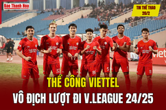 Tin thể thao 20/2: Thể Công Viettel vô địch lượt đi V.League 2024/2025