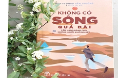 “Không có sông quá dài” - Cẩm nang cho người khởi nghiệp