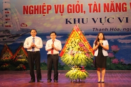 Khai mạc Hội thi Nghiệp vụ giỏi, tài năng văn nghệ Ngân hàng CSXH khu vực Bắc Trung bộ