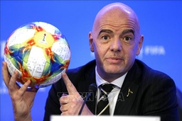 FIFA đề xuất mở rộng số đội tham dự World Cup 2022