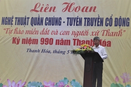 Liên hoan nghệ thuật quần chúng và tuyên truyền cổ động “Tự hào mảnh đất xứ Thanh”