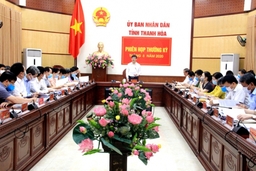 UBND tỉnh Thanh Hóa họp phiên thường kỳ tháng 8