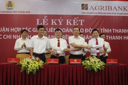 Liên đoàn Lao động tỉnh và Agribank Thanh Hóa ký kết hợp tác