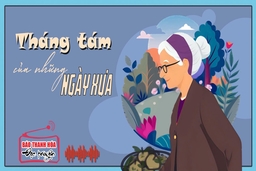 [Podcats] - Tản văn: Tháng tám của những ngày xưa