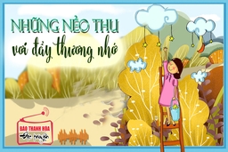 [Podcast] - Tản văn: Những nẻo thu vơi đầy thương nhớ