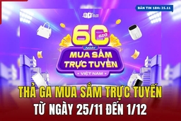 [Bản tin 18h] Thả ga mua sắm trực tuyến từ ngày 25/11 đến 1/12