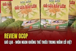 [REVIEW OCOP] Giò lụa – Món ngon không thể thiếu trong mâm cỗ Việt