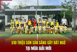 U10 Triệu Sơn sẵn sàng gây bất ngờ tại mùa giải mới