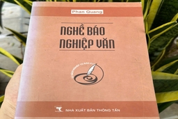 Nghề  báo: Hành trình “đọc - đi - nghĩ - viết”