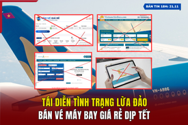 [Bản tin 18h] Tái diễn tình trạng lừa đảo bán vé máy bay giá rẻ dịp Tết 