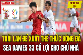 Tin thể thao 24/4: Thái Lan đề xuất thể thức bóng đá SEA Games 33 có lợi cho chủ nhà