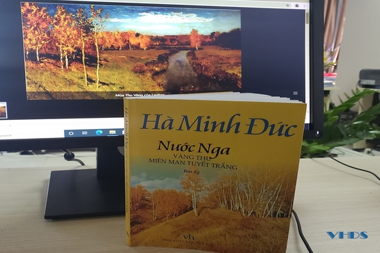 GS Hà Minh Đức với “nước Nga vàng thu, miên man tuyết trắng”
