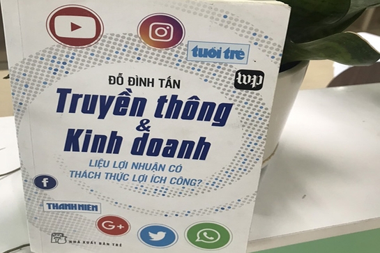 Truyền thông và Kinh doanh: Liệu lợi nhuận có thách thức lợi ích công?