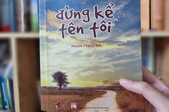 “Đừng kể tên tôi” và những nỗi buồn chiến tranh