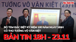 Bản tin 18 giờ ngày 23 - 11: Bộ tem đặc biệt kỷ niệm 100 năm ngày sinh cố Thủ tướng Võ Văn Kiệt