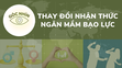 Góc nhìn: Thay đổi nhận thức, ngăn mầm bạo lực