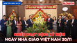 Bản tin 18h ngày 20/11:  Nhiều hoạt động kỷ niệm Ngày Nhà giáo Việt Nam 20/11