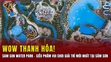 [WOW! THANH HOA] Sam Son Water Park - Siêu phẩm vui chơi giải trí mới nhất tại Sầm Sơn