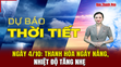 Dự báo thời tiết ngày 4/10: Thanh Hóa ngày nắng, nhiệt độ tăng nhẹ