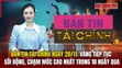 Bản tin Tài chính (20/11): Vàng tiếp tục sôi động, chạm mốc cao nhất trong 10 ngày qua