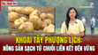 [REVIEW OCOP]:  Khoai tây Phượng Lịch: Nông sản sạch từ chuỗi liên kết bền vững
