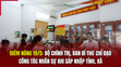 Điểm nóng 19/5: Bộ Chính trị, Ban Bí thư chỉ đạo công tác nhân sự khi sáp nhập tỉnh, xã