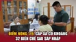Điểm nóng 1/6: Cấp xã có khoảng 32 biên chế sau sáp nhập