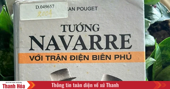 Tướng Navarre với trận Điện Biên Phủ